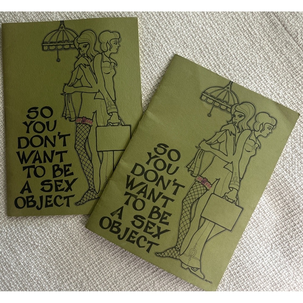 VTG So You Don't Want To Be A Sex Object Original 1973 Edition - 2 BOOKLETS